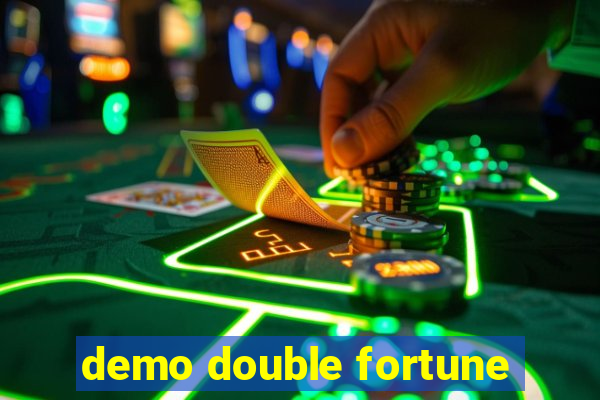 demo double fortune